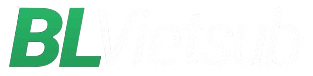 BLVietsub